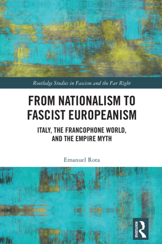 Immagine di copertina: From Nationalism to Fascist Europeanism 1st edition 9781032382623
