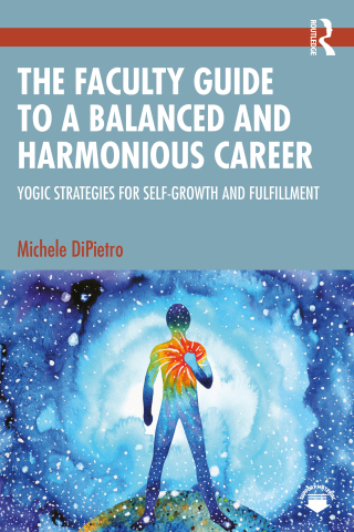 Cover image: The Faculty Guide to a Balanced and Harmonious Career 1st edition 9781032757827