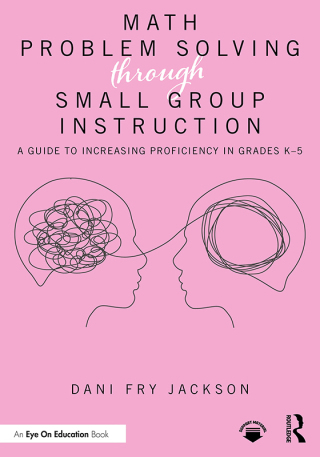 Imagen de portada: Math Problem Solving Through Small Group Instruction 1st edition 9781032839875