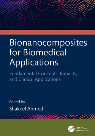 Cover image: Bionanocomposites for Biomedical Applications 1st edition 9781032555577