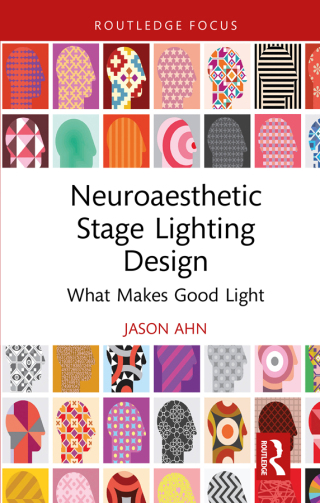 Cover image: Neuroaesthetic Stage Lighting Design 1st edition 9781032970530