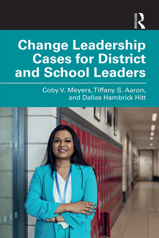 Cover image: Change Leadership Cases for District and School Leaders 1st edition 9781032958002