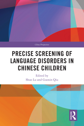Imagen de portada: Precise Screening of Language Disorders in Chinese Children 1st edition 9781041099857