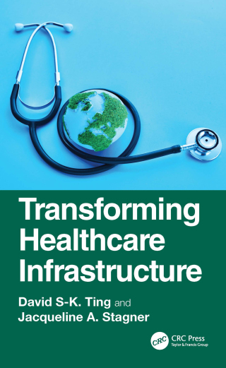 Cover image: Transforming Healthcare Infrastructure 1st edition 9781032845593