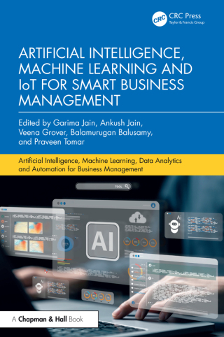 Cover image: Artificial Intelligence, Machine Learning and IoT for Smart Business Management 1st edition 9781032912004