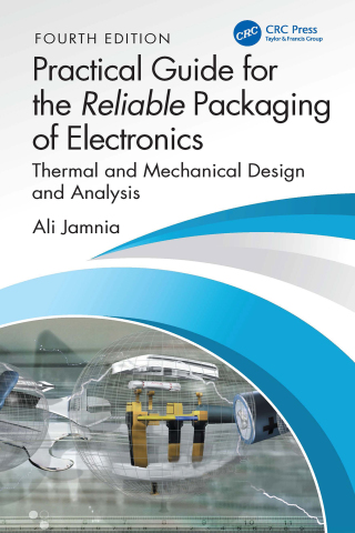 Cover image: Practical Guide for the Reliable Packaging of Electronics 4th edition 9781032881140
