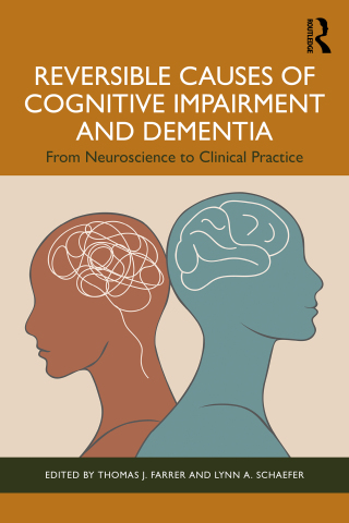 Cover image: Reversible Causes of Cognitive Impairment and Dementia 1st edition 9781032797496