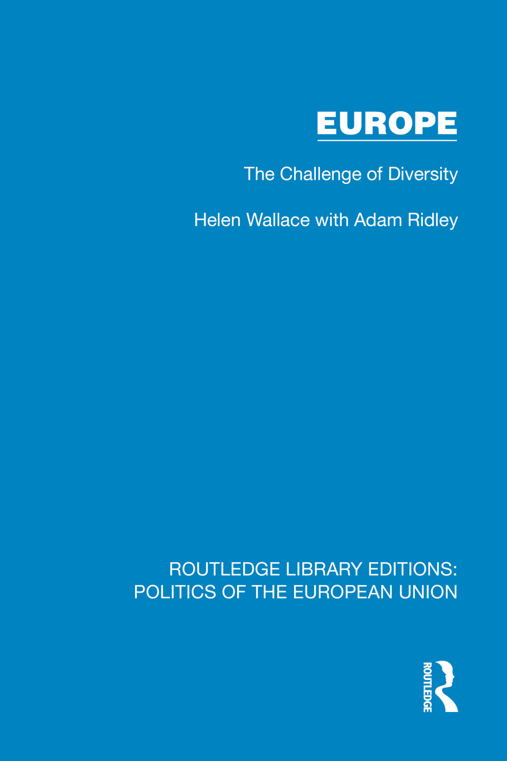 Europe The Challenge of Diversity 1st Edition