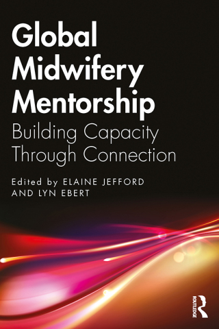 Cover image: Global Midwifery Mentorship 1st edition 9781032876351