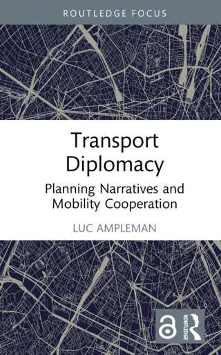 表紙画像: Transport Diplomacy 1st edition 9781032946511
