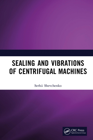 Titelbild: Sealing and Vibrations of Centrifugal Machines 1st edition 9781041095040