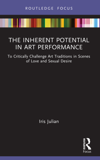 表紙画像: The Inherent Potential in Art Performance 1st edition 9781032895628