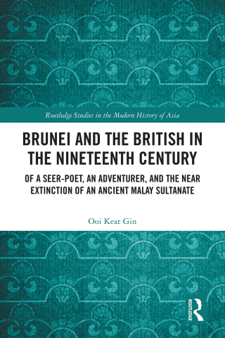 Cover image: Brunei and the British in the Nineteenth Century 1st edition 9781032796642