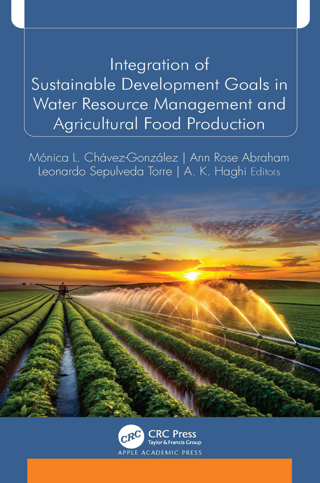 Integration of Sustainable Development Goals in Water Resource Management and Agricultural Food Production 1st Edition