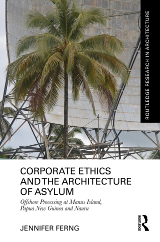 Cover image: Corporate Ethics and the Architecture of Asylum 1st edition 9781032461984