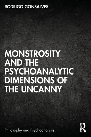 Imagen de portada: Monstrosity and the Psychoanalytic Dimensions of the Uncanny 1st edition 9781032568881