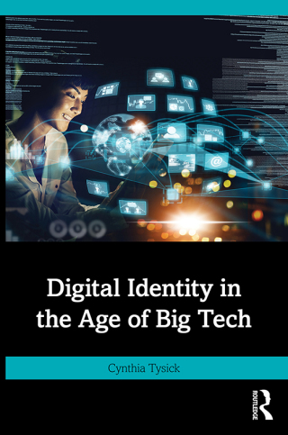 Cover image: Digital Identity in the Age of Big Tech 1st edition 9781032887319
