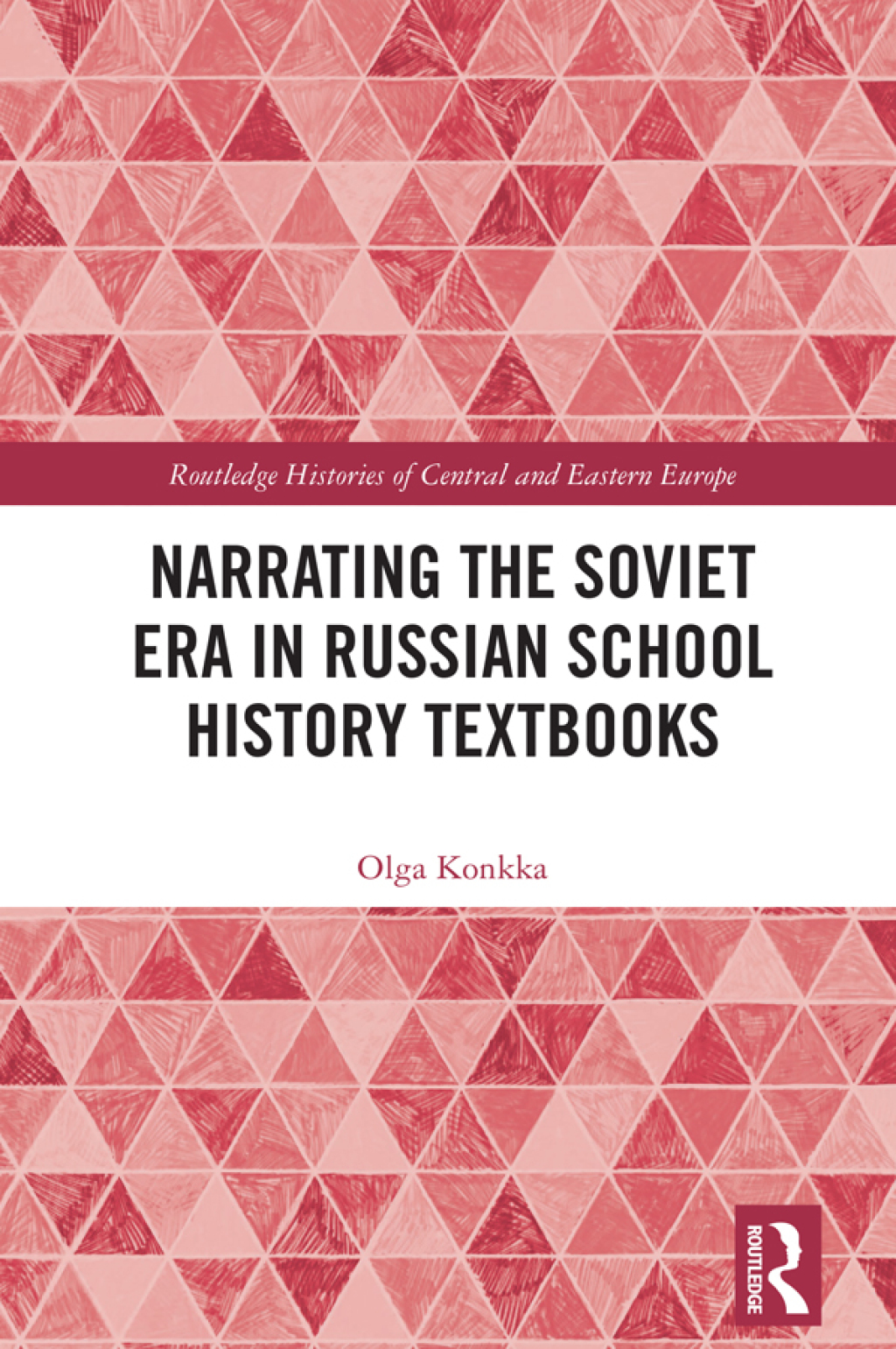 Narrating the Soviet Era in Russian School History Textbooks 1st Edition