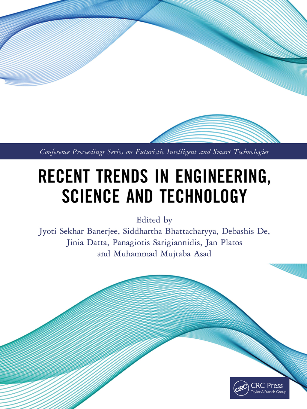 Recent Trends in Engineering, Science and Technology 1st Edition