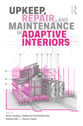 Titelbild: Upkeep, Repair, and Maintenance in Adaptive Interiors 1st edition 9781032904252
