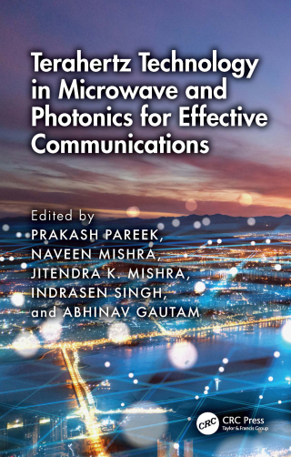 Cover image: Terahertz Technology in Microwave and Photonics for Effective Communications 1st edition 9781032985220