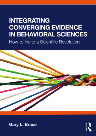 Cover image: Integrating Converging Evidence in Behavioral Sciences 1st edition 9781032882826