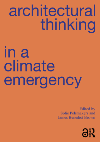 Cover image: Architectural Thinking in a Climate Emergency 1st edition 9781032277523