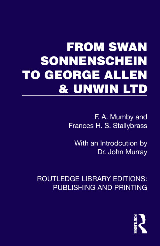 Imagen de portada: From Swan Sonnenschein to George Allen & Unwin Ltd 1st edition 9781041112297