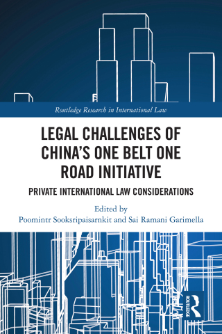Cover image: Legal Challenges of China's One Belt One Road Initiative 1st edition 9781032805733