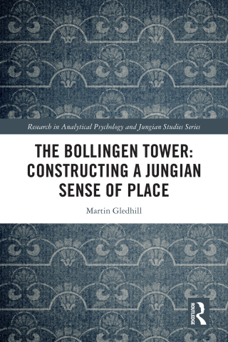 Titelbild: The Bollingen Tower: Constructing a Jungian Sense of Place 1st edition 9781032992778