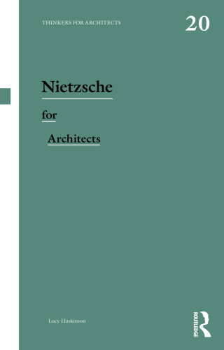 Cover image: Nietzsche for Architects 1st edition 9781032591773