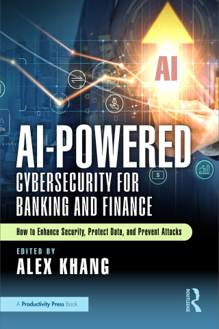Imagen de portada: AI-Powered Cybersecurity for Banking and Finance 1st edition 9781032980669