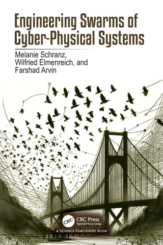 Cover image: Engineering Swarms of Cyber-Physical Systems 1st edition 9781032047157