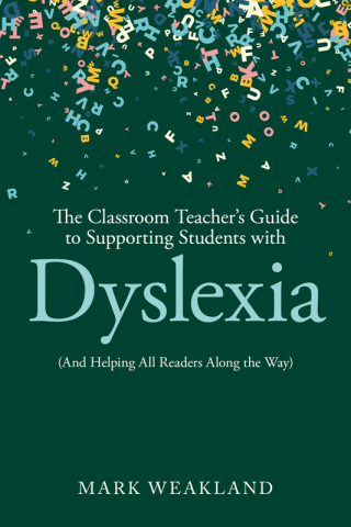Cover image: The Classroom Teacher’s Guide to Supporting Students with Dyslexia 1st edition 9781041014522