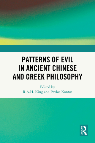Cover image: Patterns of Evil in Ancient Chinese and Greek Philosophy 1st edition 9781032884448