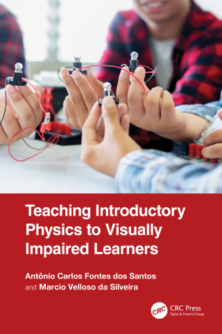 Cover image: Teaching Introductory Physics to Visually Impaired Learners 1st edition 9781032829715