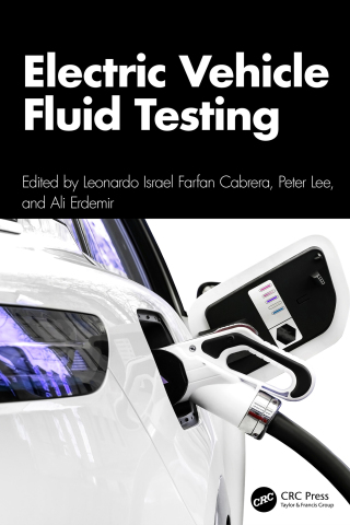 Cover image: Electric Vehicle Fluid Testing 1st edition 9781032802138