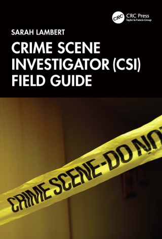 Imagen de portada: Crime Scene Investigator (CSI) Field Guide 1st edition 9781032822891