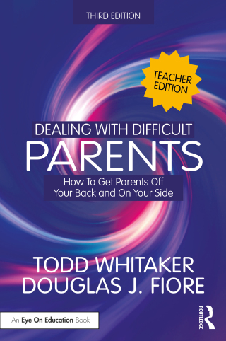 Cover image: Dealing with Difficult Parents (Teacher Edition) 3rd edition 9781032986449