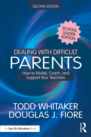Cover image: Dealing with Difficult Parents (School Leader Edition) 2nd edition 9781041129240