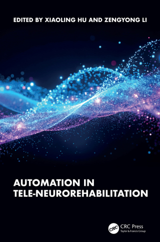 Omslagafbeelding: Automation in Tele-Neurorehabilitation 1st edition 9781032727349