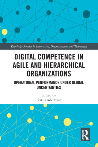 Imagen de portada: Digital Competence in Agile and Hierarchical Organizations 1st edition 9781032879239