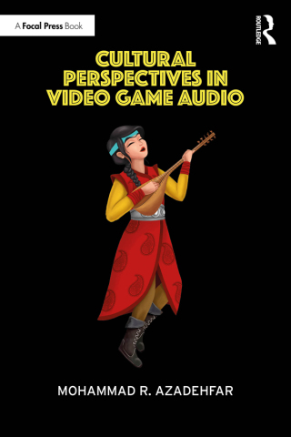 Cover image: Cultural Perspectives in Video Game Audio 1st edition 9781032969466