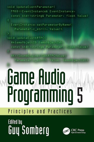 Cover image: Game Audio Programming 5 1st edition 9781032852850