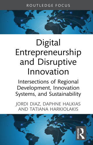 Cover image: Digital Entrepreneurship and Disruptive Innovation 1st edition 9781041017172
