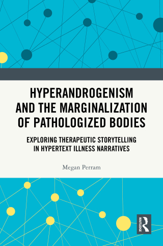 Cover image: Hyperandrogenism and the Marginalization of Pathologized Bodies 1st edition 9781041087854