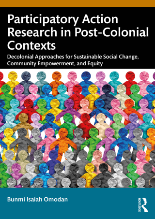 Cover image: Participatory Action Research in Post-Colonial Contexts 1st edition 9781041102922
