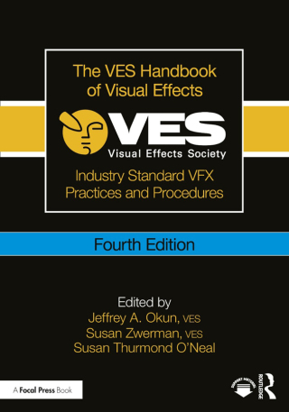 Cover image: The VES Handbook of Visual Effects 4th edition 9781032853697