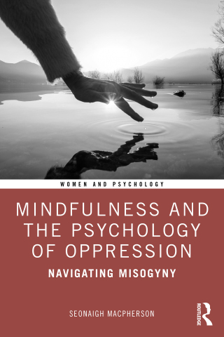 Cover image: Mindfulness and the Psychology of Oppression 1st edition 9781032582672
