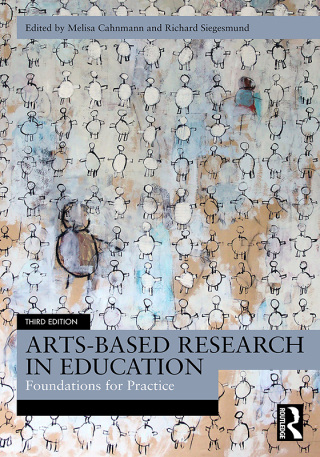Immagine di copertina: Arts-Based Research in Education 3rd edition 9781032512709